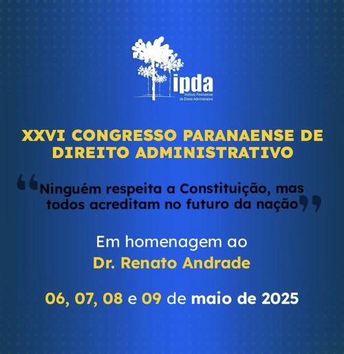 XXVI Congresso Paranaense de Direito Administrativo
